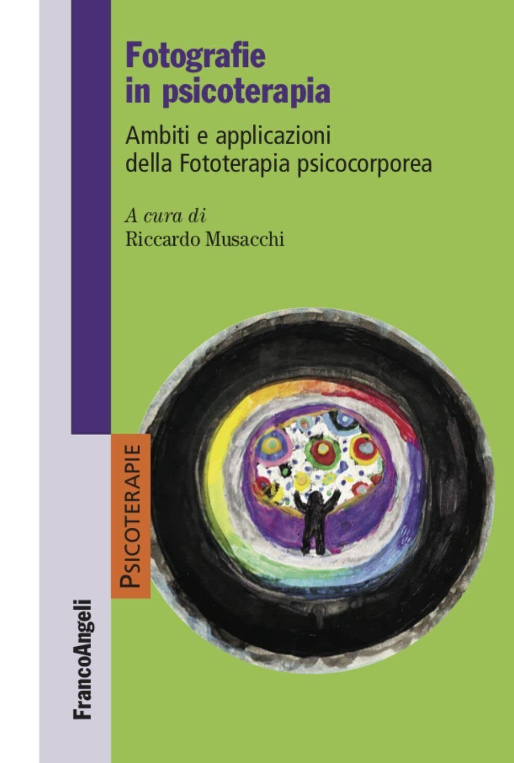 9788835135166 Fotografie in psicoterapia. Ambiti e applicazioni ...psicocorporea