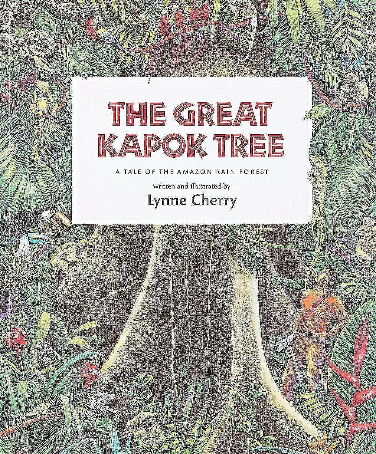 The Great Kapok Tree: a Tale Di Il Amazon Pioggia Foresta Libro IN Brossura