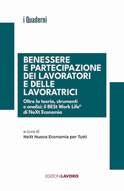 Benessere e partecipazione dei lavoratori e delle lavoratrici. Oltre la te...
