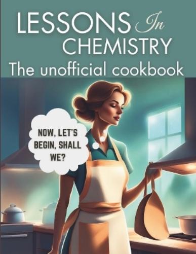 Wanderlust Publishing Lessons in Chemistry (Tascabile) Wanderlust Publishing