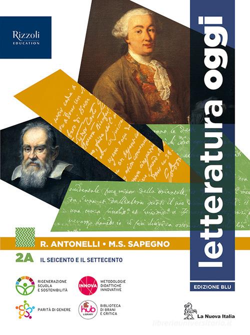 9788830217133 Letteratura oggi. Per le Scuole superiori. Con e-b...ine vol.2A-2B