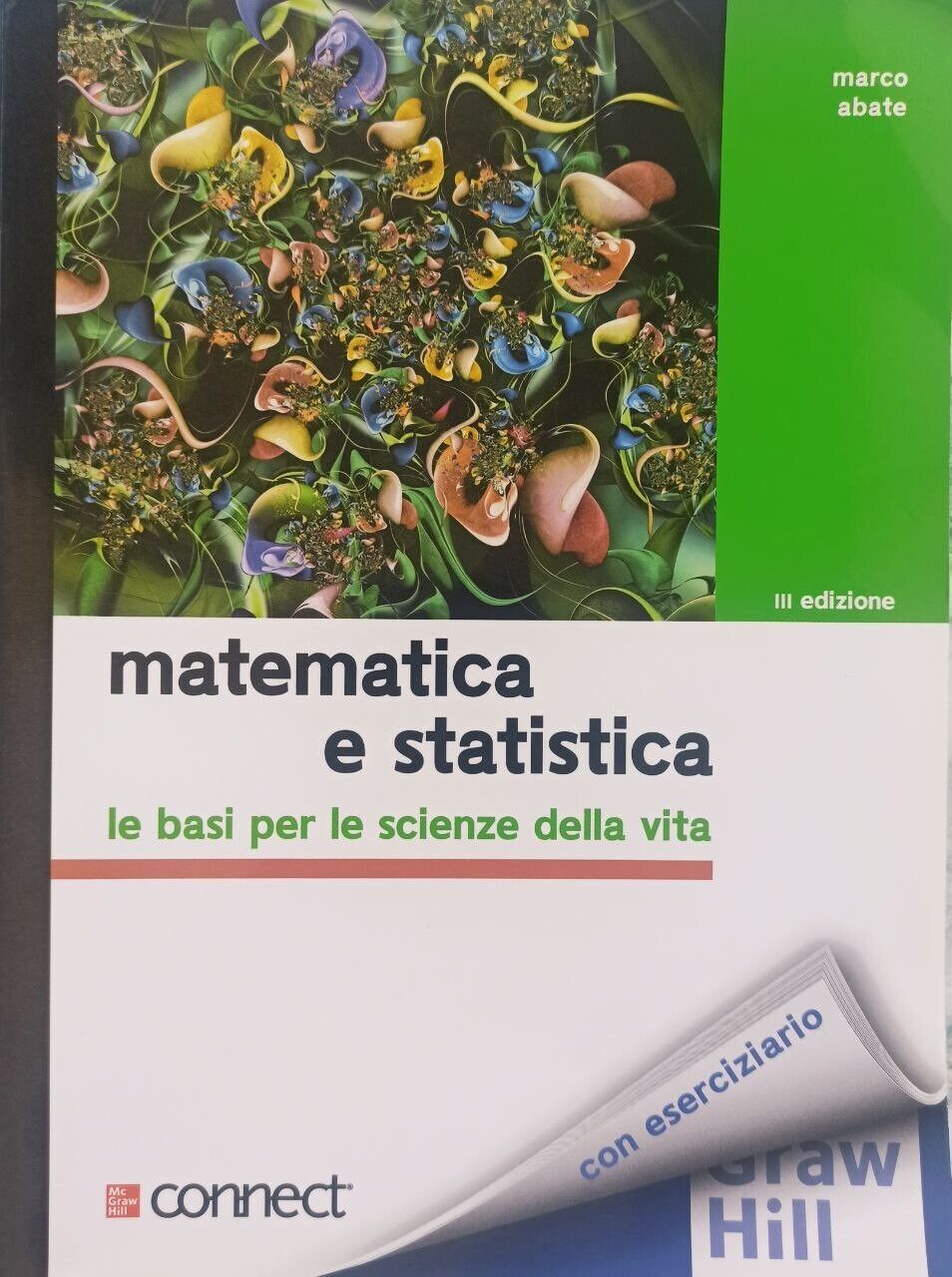 Matematica e statistica - le basi per le scienze della vita -ISBN 978-8838615610