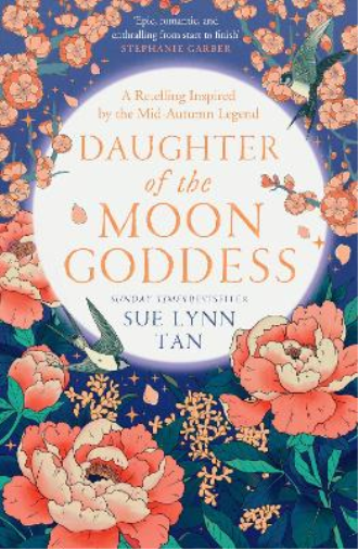 Sue Lynn Tan Daughter of the Moon Goddess (Tascabile) Celestial Kingdom Duology