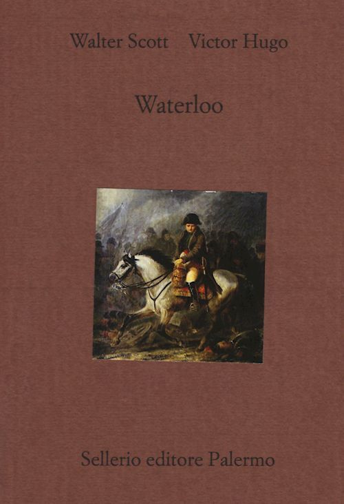 WATERLOO  - HUGO VICTOR, SCOTT WALTER - Sellerio