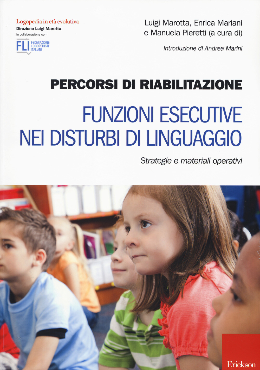 Libri Percorsi Di Riabilitazione. Funzioni Esecutive Nei Disturbi Di Linguaggio.