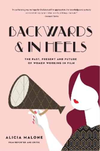 Alicia Malone Backwards & in Heels (Tascabile)