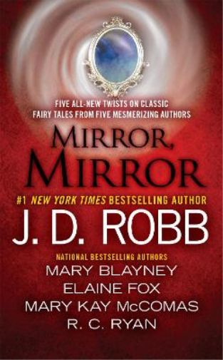 Ruth Ryan Langan Mary Blayney Elaine Fox Mary Kay McC Mirror, Mirror (Tascabile)