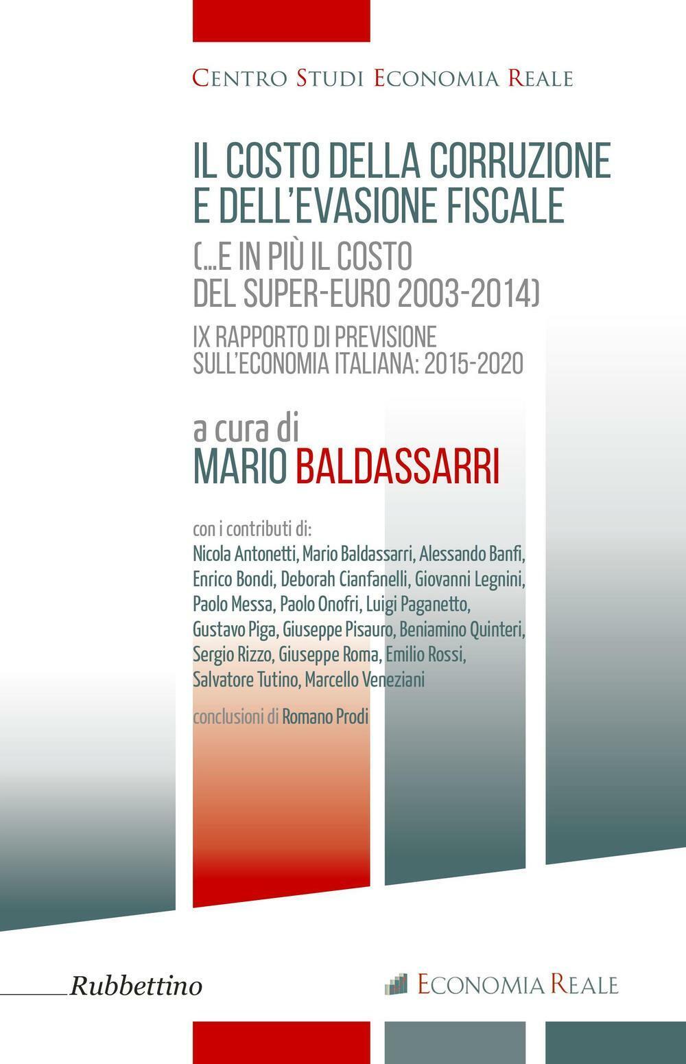 Il costo della corruzione e dell'evasione fiscale )...e in più il costo de...