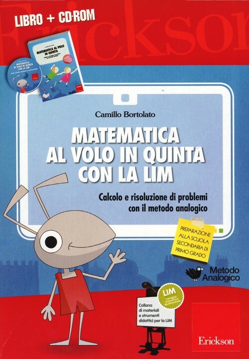 MATEMATICA AL VOLO IN QUINTA CON LA LIM. CALCOLO E RISOLUZIONE DI PROB BORTOLATO