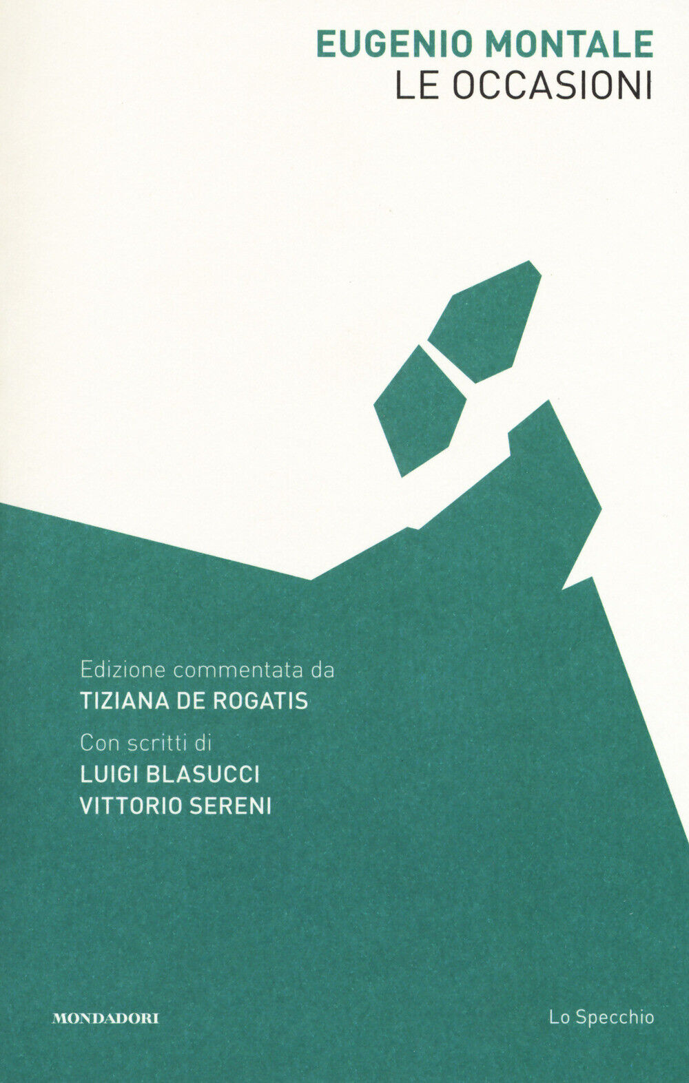 Le occasioni - Montale Eugenio