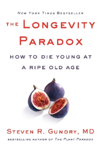 Steven R Gundry, MD The Longevity Paradox (Copertina rigida) Plant Paradox