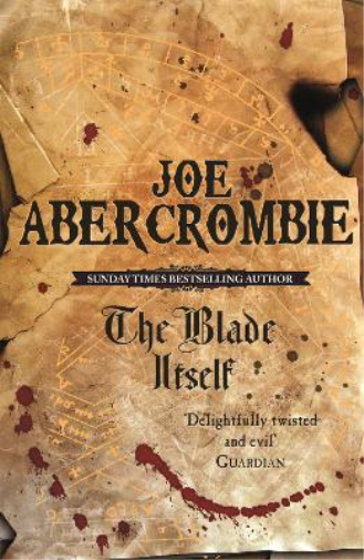 Joe Abercrombie The Blade Itself (Tascabile) First Law