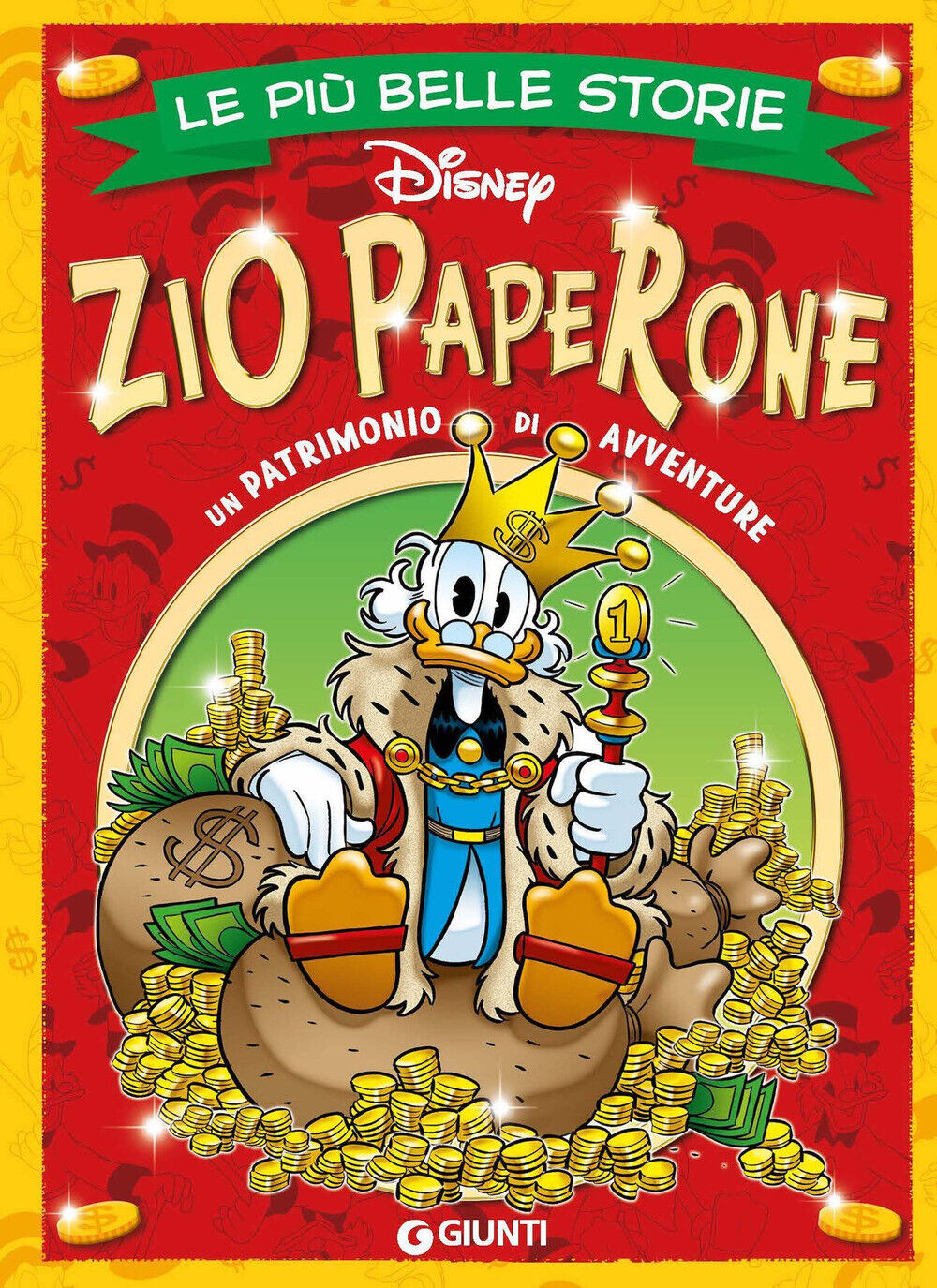 Zio Paperone. Le più belle storie Disney. Ediz. a colori - AA.VV.