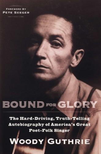 Woody Guthrie Bound for Glory (Tascabile)
