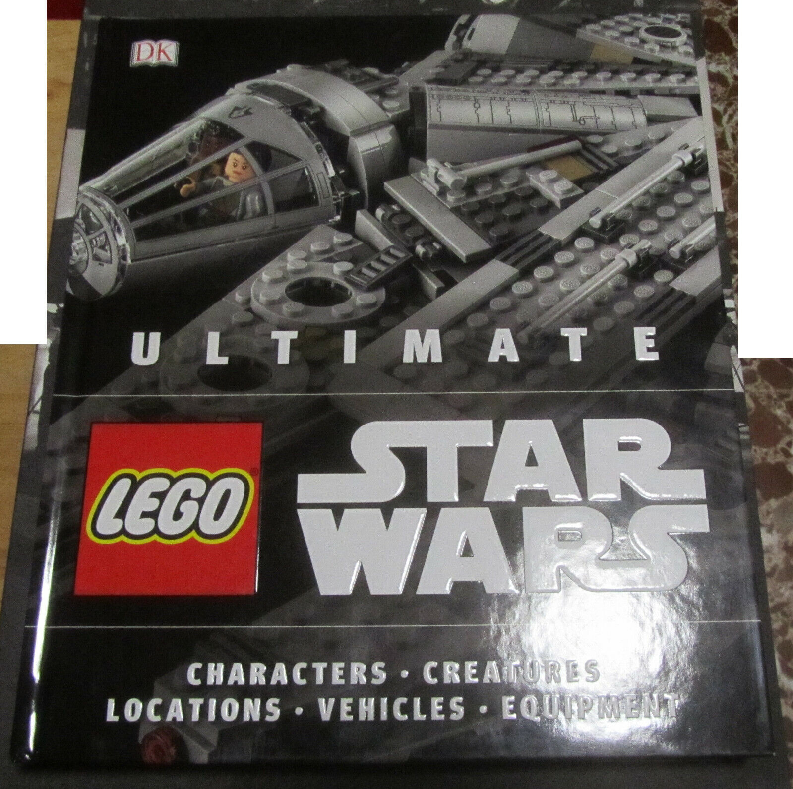Ultimate LEGO Star Wars Characters Creatur Andrew Becraft Chris Malloy Hardcover
