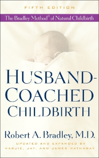 Robert A. Bradley Husband-Coached Childbirth (Fifth Edition) (Tascabile)