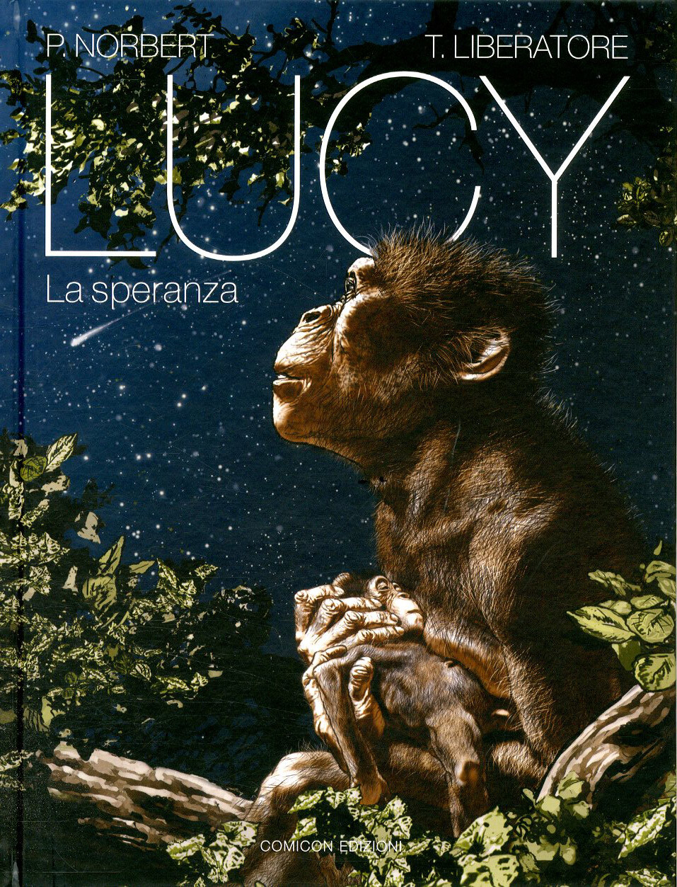 Libri Tanino Liberatore - Lucy. La Speranza