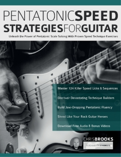 Chris Brooks Joseph Alexander Pentatonic Speed Strategies For Guitar (Tascabile)