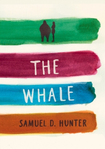 Samuel D. Hunter The Whale and A Bright New Boise: two plays (Tascabile)