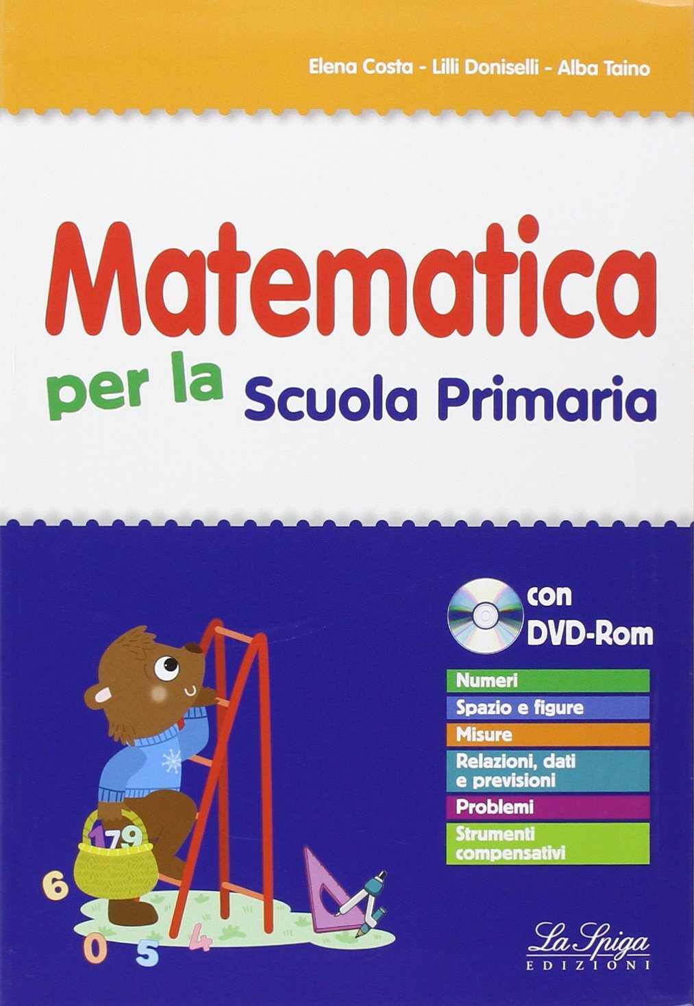 9788846832818 Matematica per la scuola primaria. Per la scuola e...e. Con CD-ROM