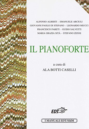 9788859225348 Il pianoforte - A. Botti Caselli