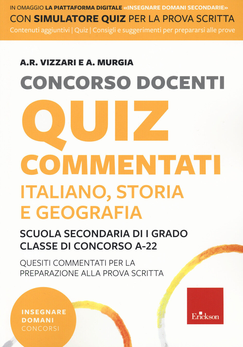 Concorso docenti. Quiz commentati. Italiano, storia, geografia. Scuola sec...