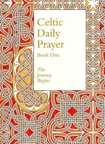 Celtic Daily Prayer: Book One (Copertina rigida)