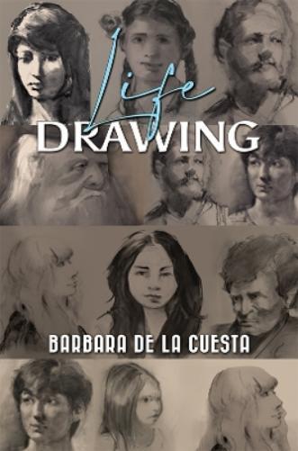 Barbara de la Cuesta Life Drawing (Tascabile)