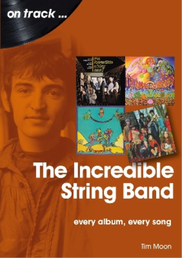 Tim Moon The Incredible String Band (Tascabile) On Track