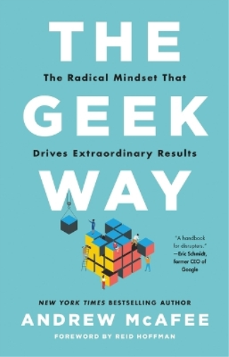 Andrew McAfee The Geek Way (Copertina rigida)