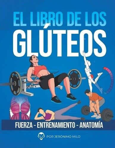 Jeronimo Milo El Libro de Los Gluteos (Tascabile)