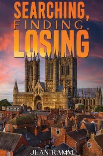 Jean Ramm Searching, Finding, Losing (Tascabile)