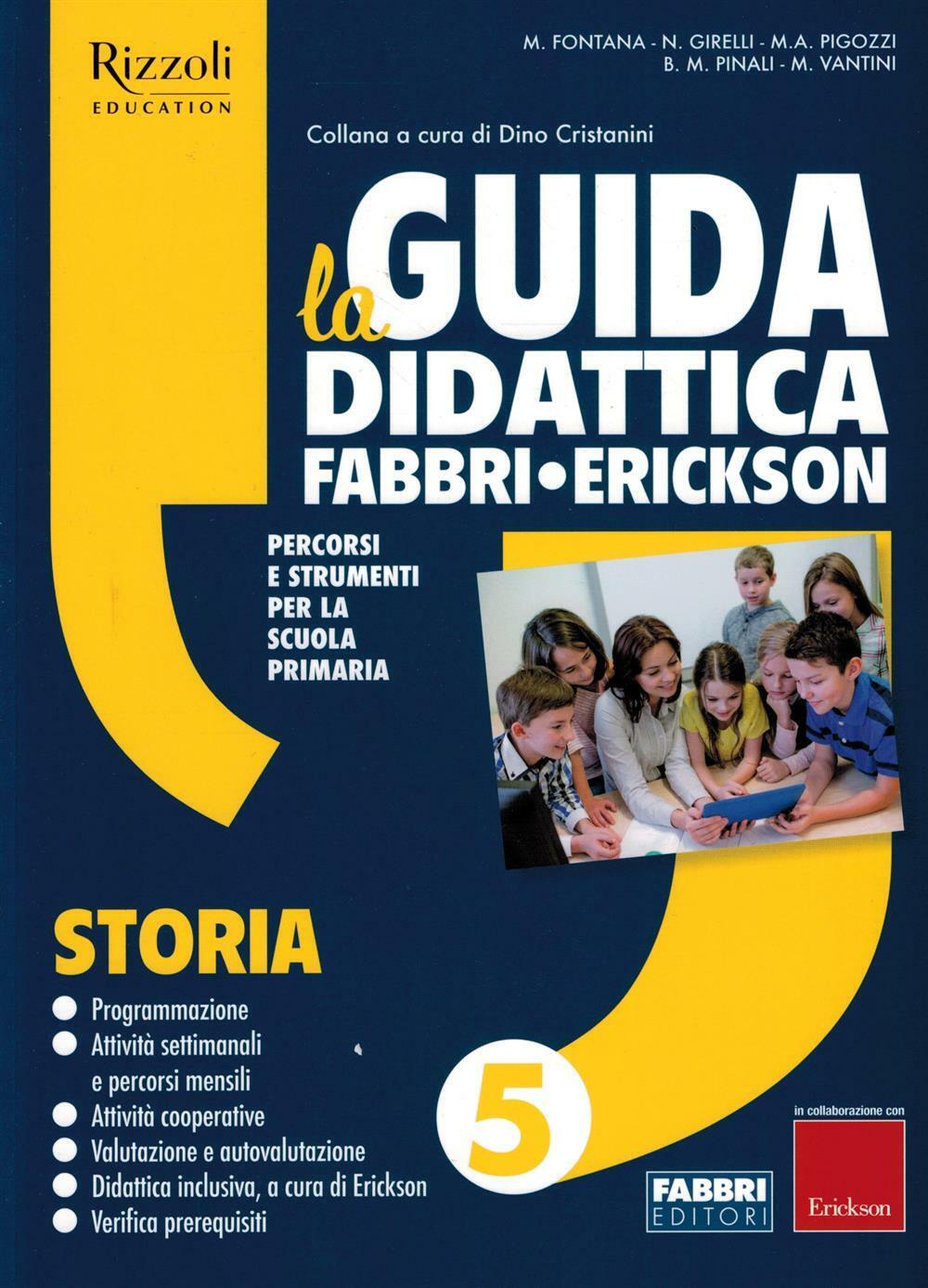La Guida didattica 5 Storia Fabbri-Erickson - Cristanini Dino (a cura)