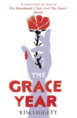 Kim Liggett The Grace Year (Tascabile)