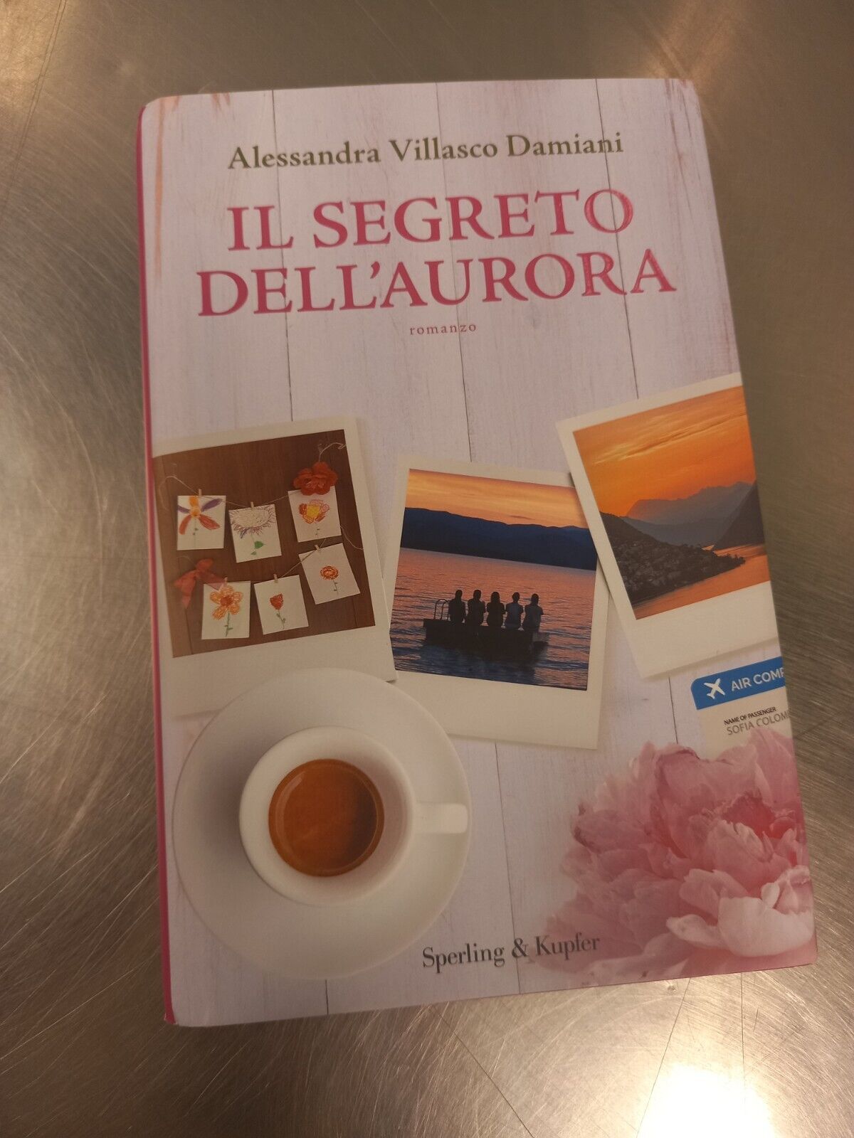 IL SEGRETO DELL'AURORA  - VILLASCO DAMIANI A. - SPERLING & KUPFER . Con Dedica.