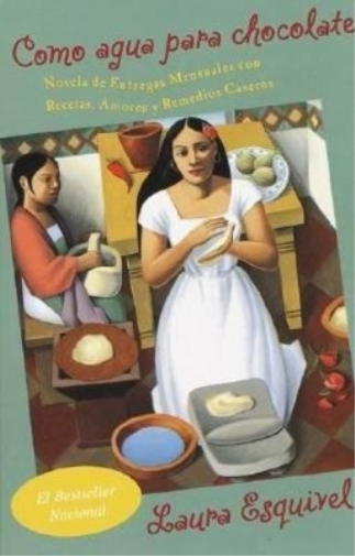 Laura Esquivel Como agua para chocolate / Like Water for Chocolate (Tascabile)