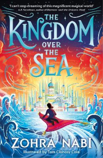 Zohra Nabi The Kingdom Over the Sea (Tascabile) Kingdom Over the Sea