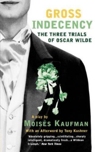 Moises Kaufman Gross Indecency (Tascabile) Modern Plays