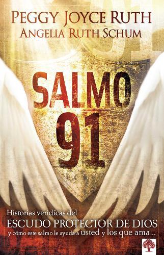 Peggy Joyce Rut Salmo 91: Historias verídicas del escudo protector d (Tascabile)