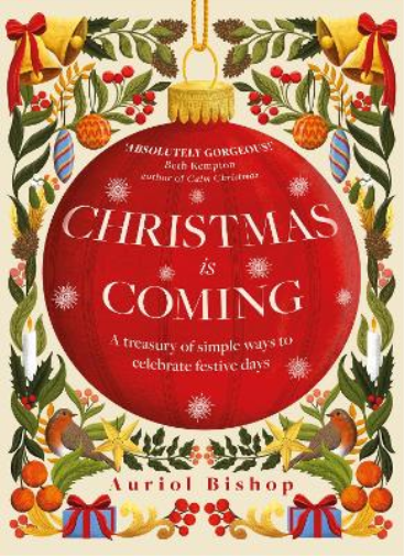 Auriol Bishop Christmas is Coming (Copertina rigida)