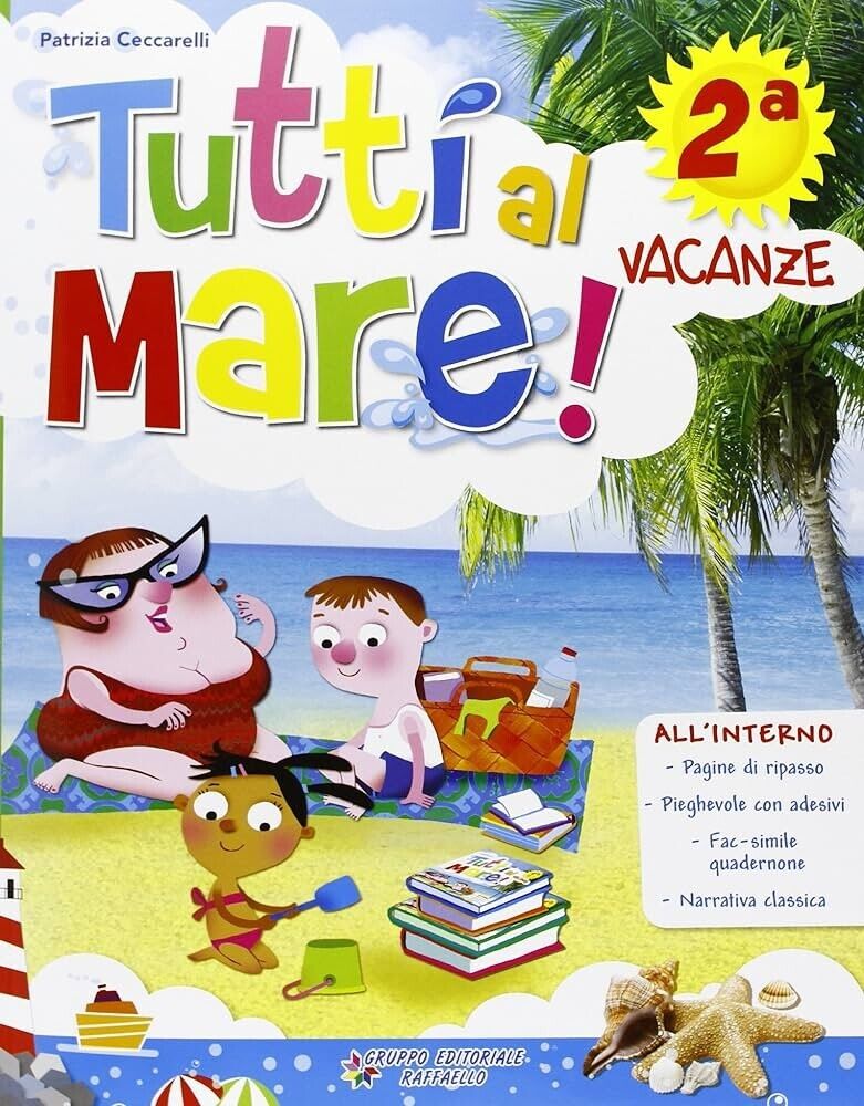 TUTTI AL MARE CLASSE 2 LIBRO VACANZE COMPITI ESERCIZI