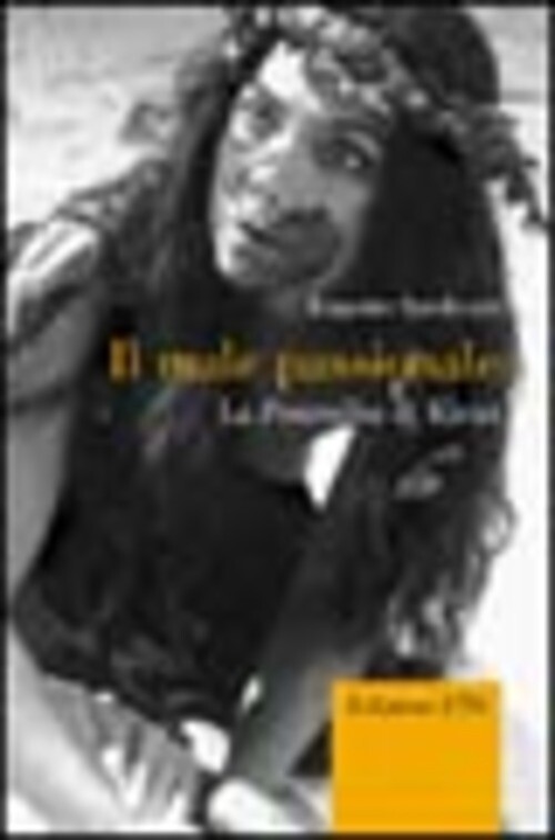 MALE PASSIONALE. LA PENTESILEA DI KLEIST (IL) SPEDICATO EUGENIO