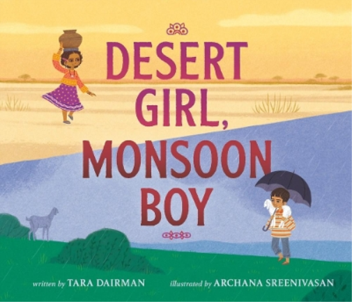 Tara Dairman Desert Girl, Monsoon Boy (Copertina rigida)