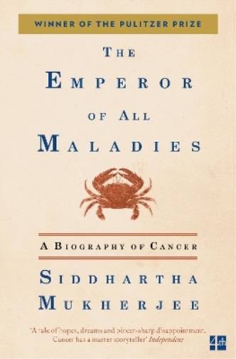 Siddhartha Mukherjee The Emperor of All Maladies (Tascabile)