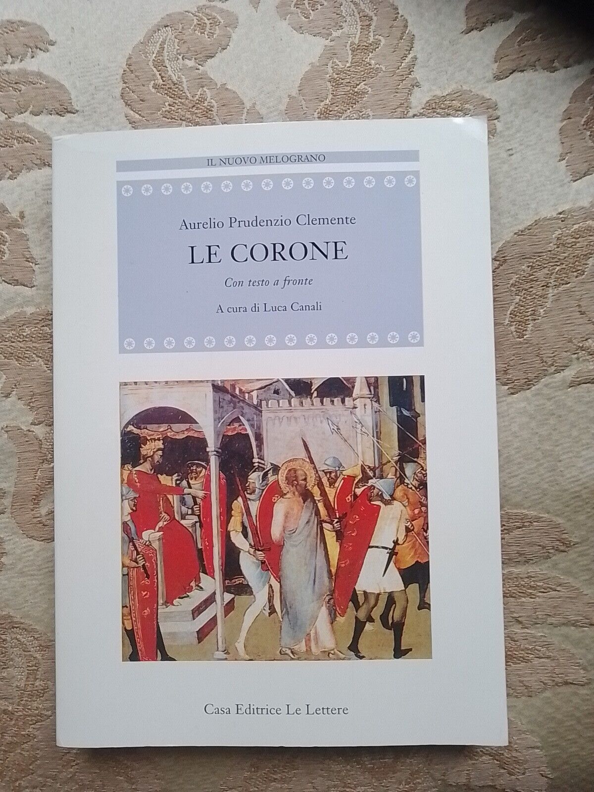Aurelio Prudenzio Clemente,Le Corone, Nuovo