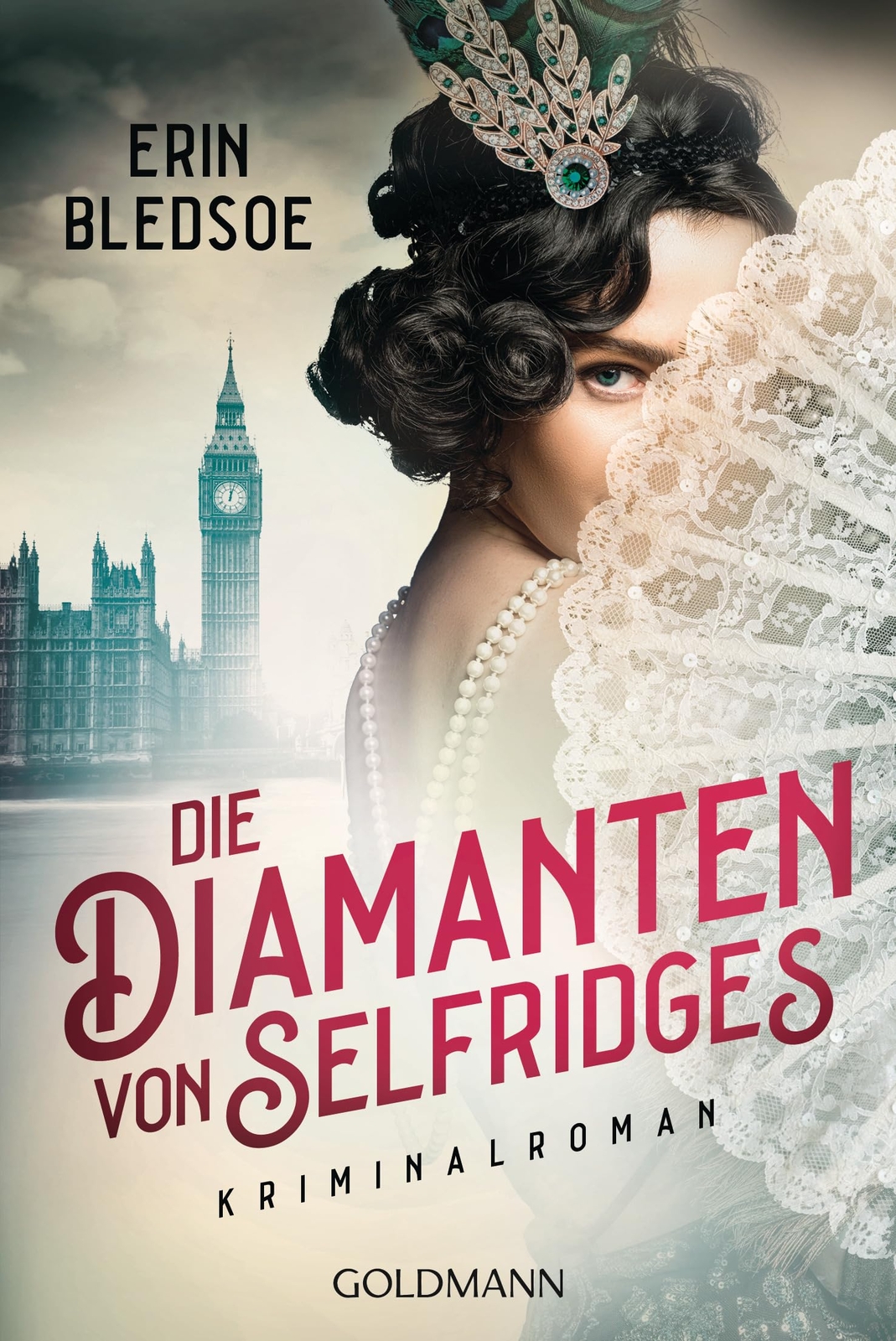 Erin Bledsoe Peter Beyer Die Diamanten von Selfridges: Kriminalroman (Tascabile)
