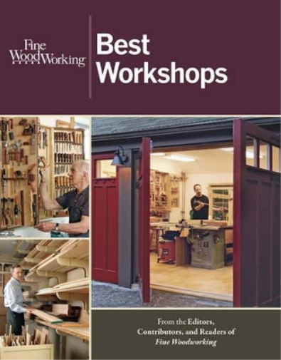 Fine Woodworkin Fine Woodworking: Best Workshops (Tascabile)