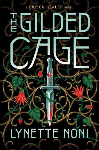 Lynette Noni The Gilded Cage (Tascabile) Prison Healer