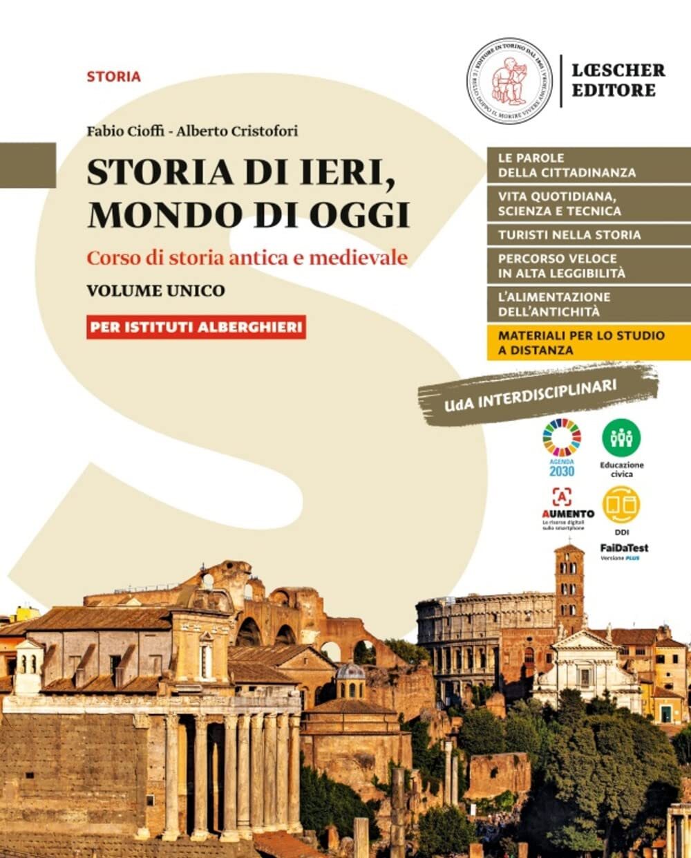 9788858344446 Storia di ieri, mondo di oggi. Corso di storia ant.... alberghieri