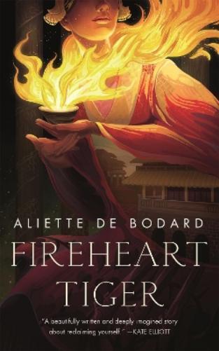Aliette de Bodard Fireheart Tiger (Tascabile)